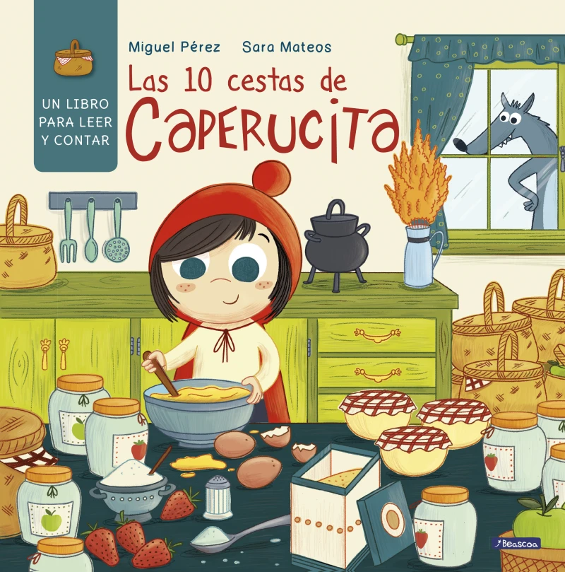 Portada: Las 10 cestas de Caperucita (Un libro para leer y contar)