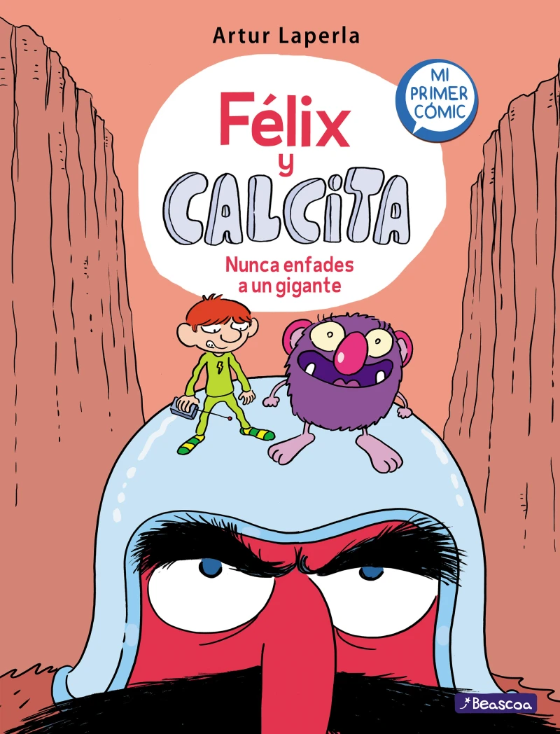 Portada: Nunca enfades a un gigante (Félix y Calcita 2)