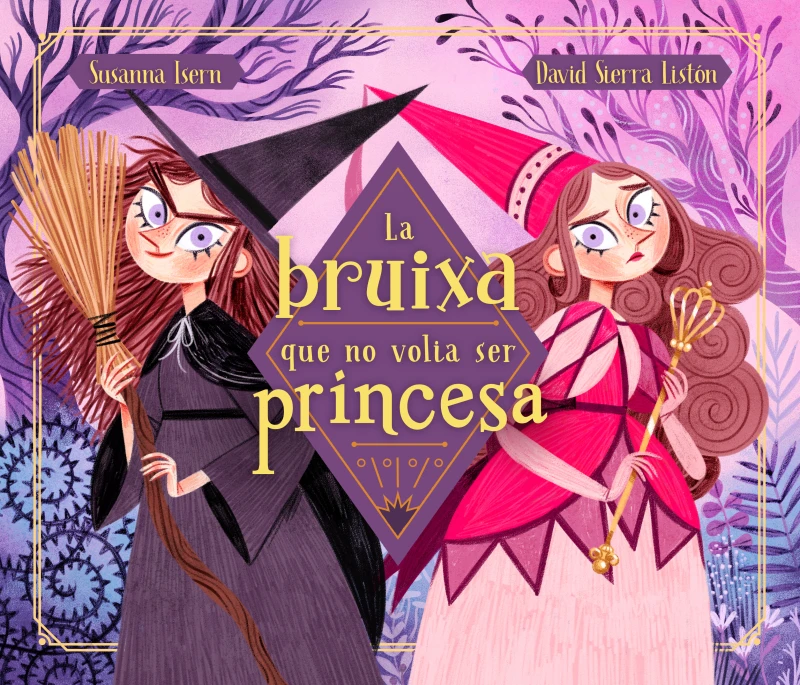 Portada: La bruixa que no volia ser princesa
