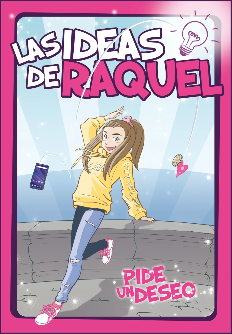 Portada: Pide un deseo (Las ideas de Raquel 1)
