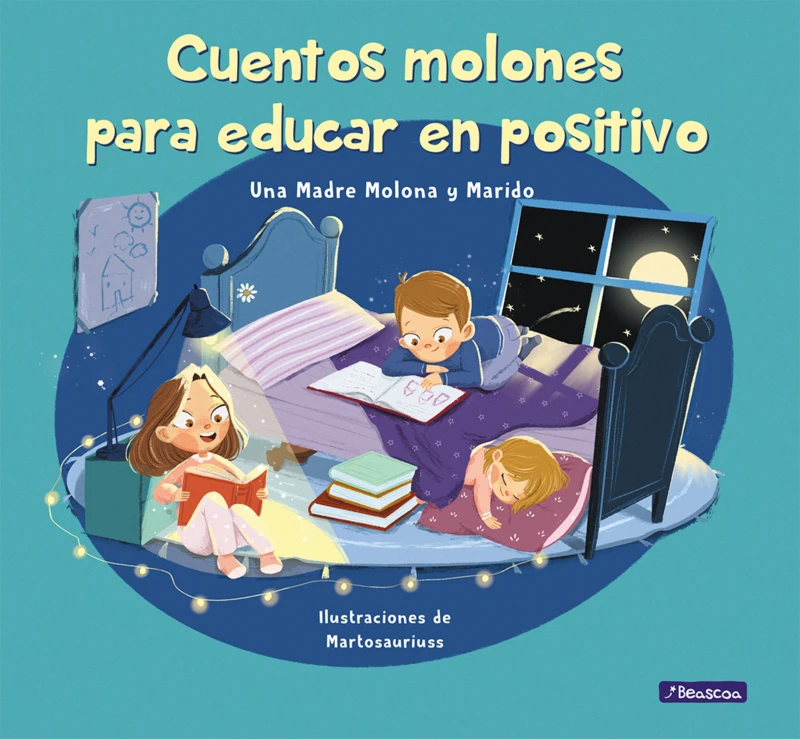 Portada: Cuentos molones para educar en positivo