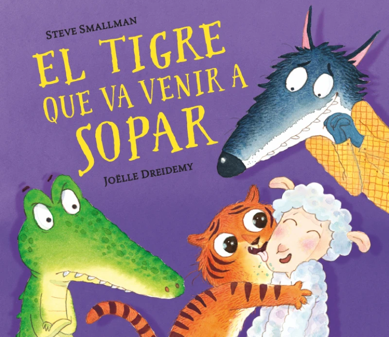Portada: El tigre que va venir a sopar (L'ovelleta que va venir a sopar)