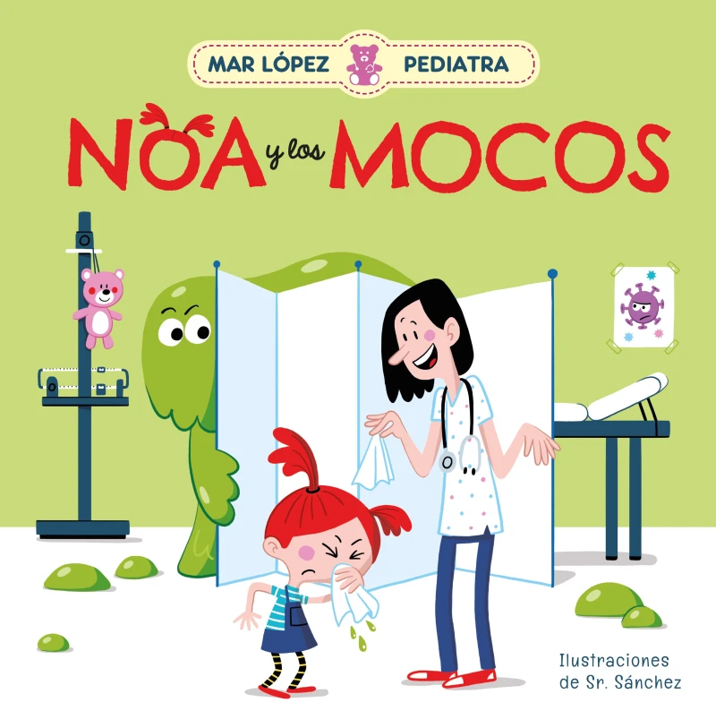 Portada: Mar López, Pediatra - Noa y los mocos