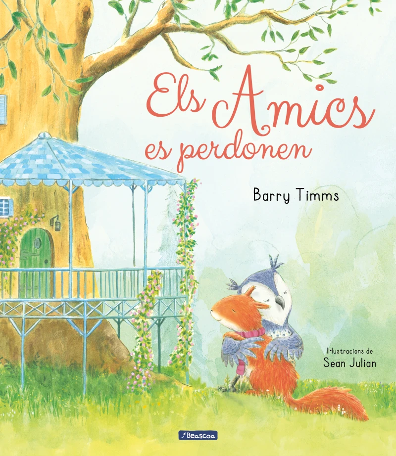Portada: Els amics es perdonen (Esquirol i els seus amics)