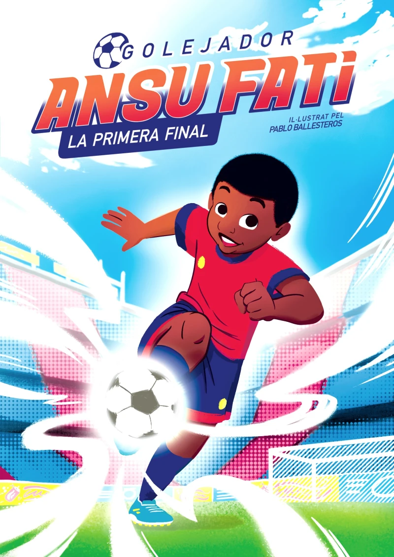 Portada: Ansu Fati. Golejador 1 - La primera final