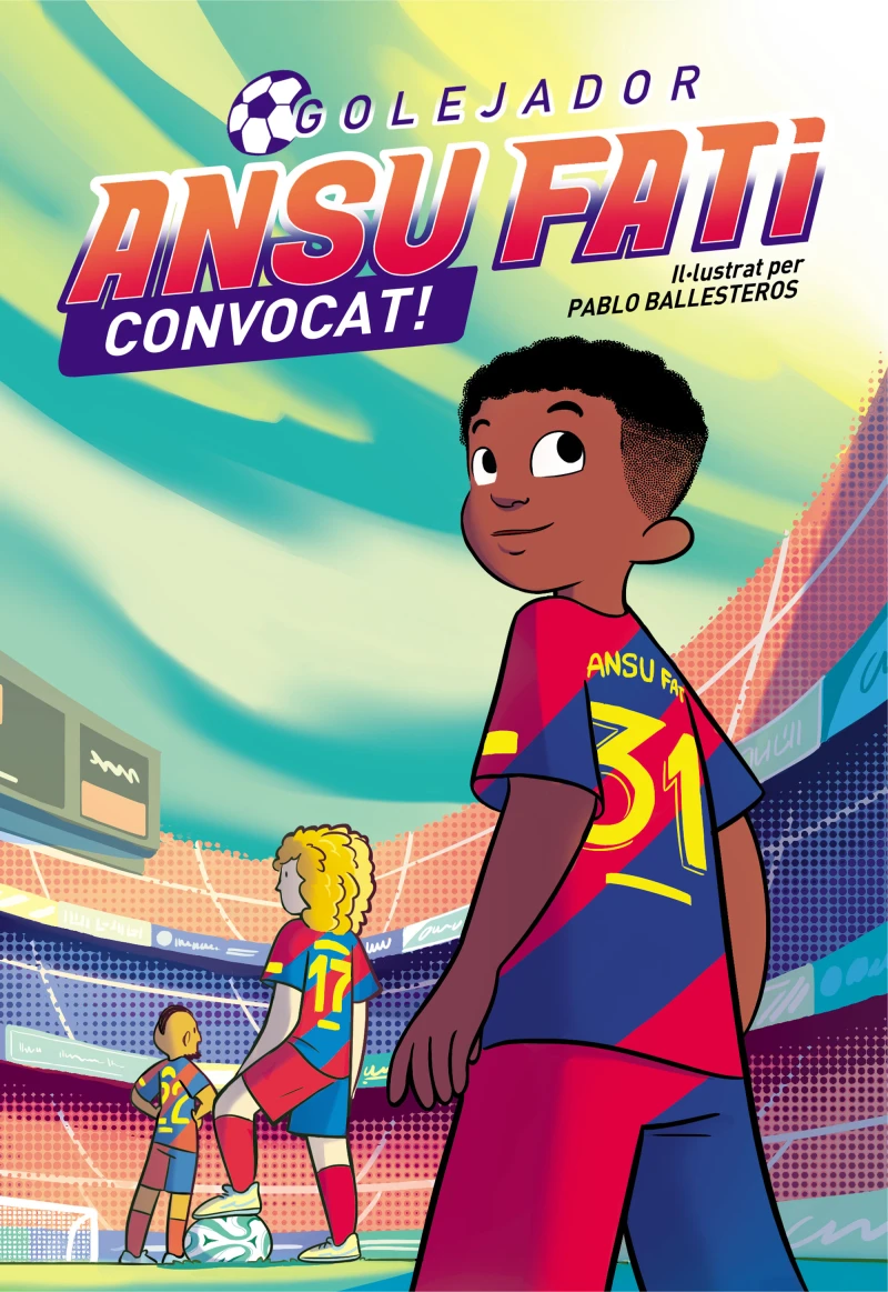 Portada: Ansu Fati. Golejador 3 - Convocat!