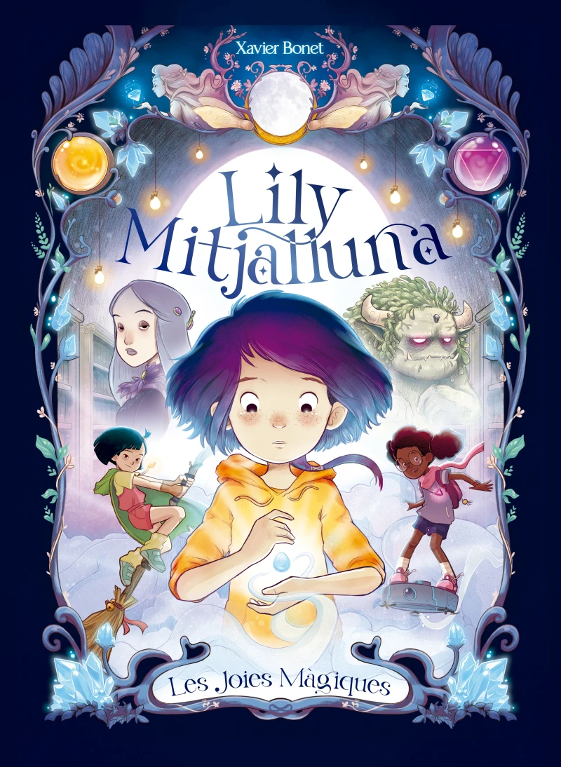 Portada: La Lily Mitjalluna 1 - Les joies màgiques