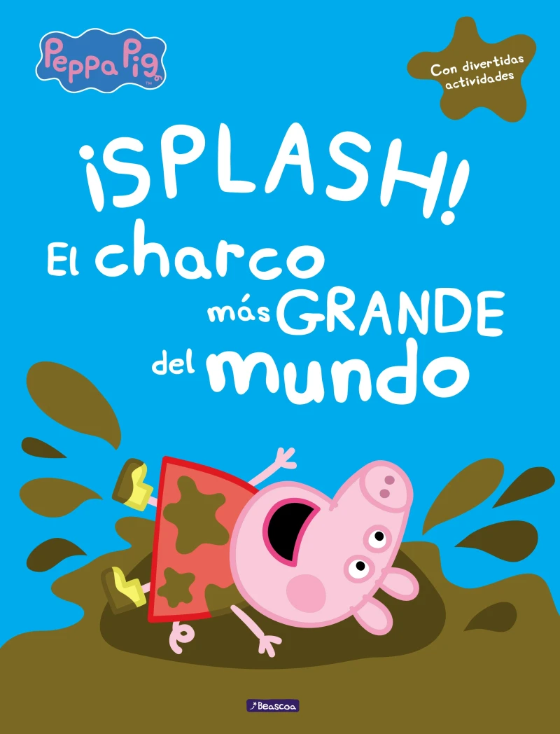 Portada: Peppa Pig. Un cuento - ¡Splash! El charco más grande del mundo