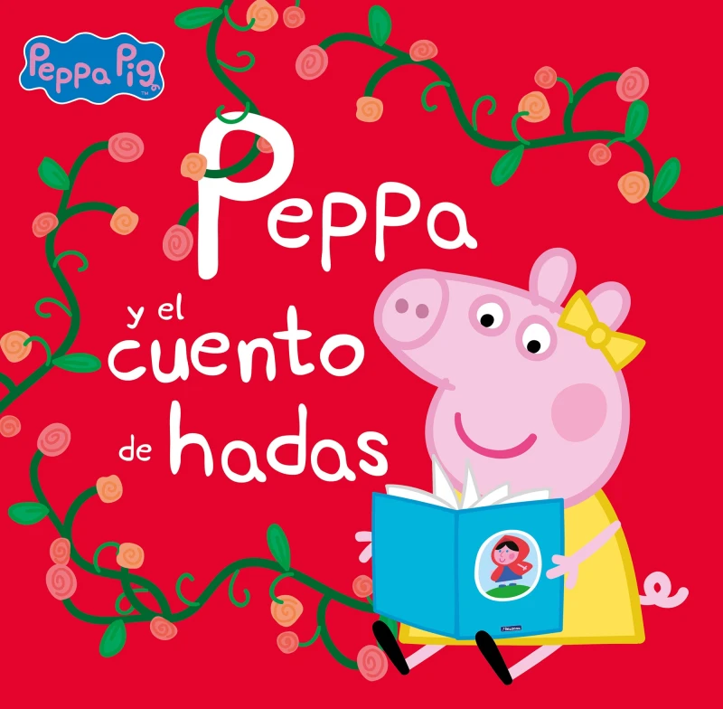 Portada: Peppa Pig. Un cuento - Peppa y el cuento de hadas