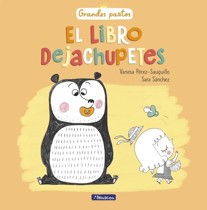 Portada: El libro dejachupetes (Grandes pasitos)