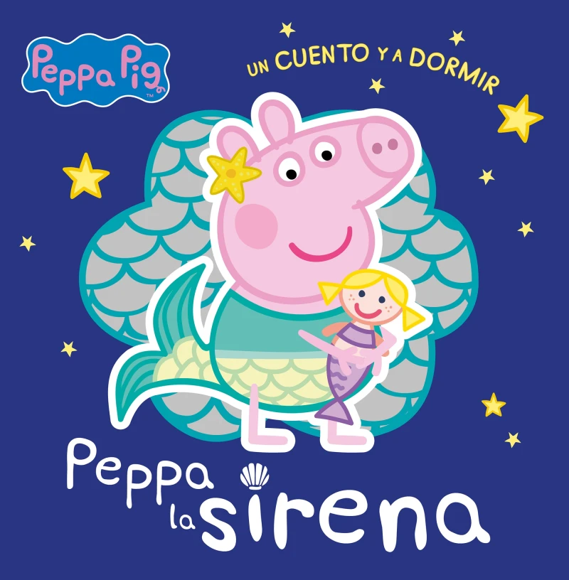 Portada: Peppa Pig. Un cuento - Un cuento y a dormir. Peppa la sirena