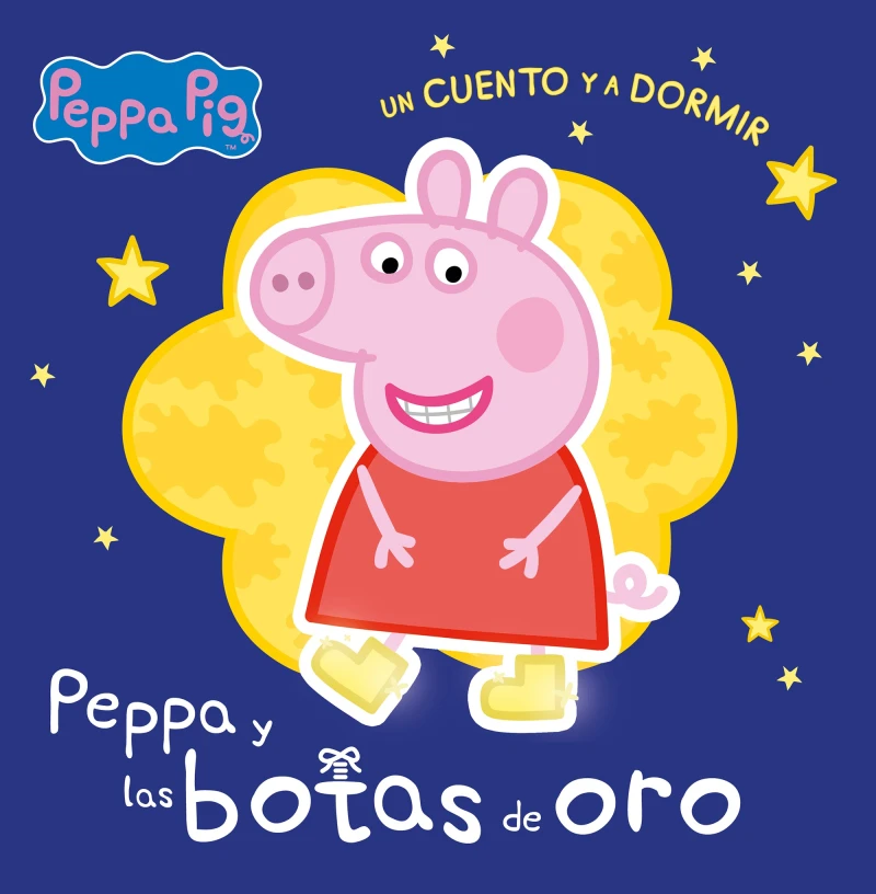 Portada: Peppa Pig. Un cuento - Un cuento y a dormir. Peppa y las botas de oro