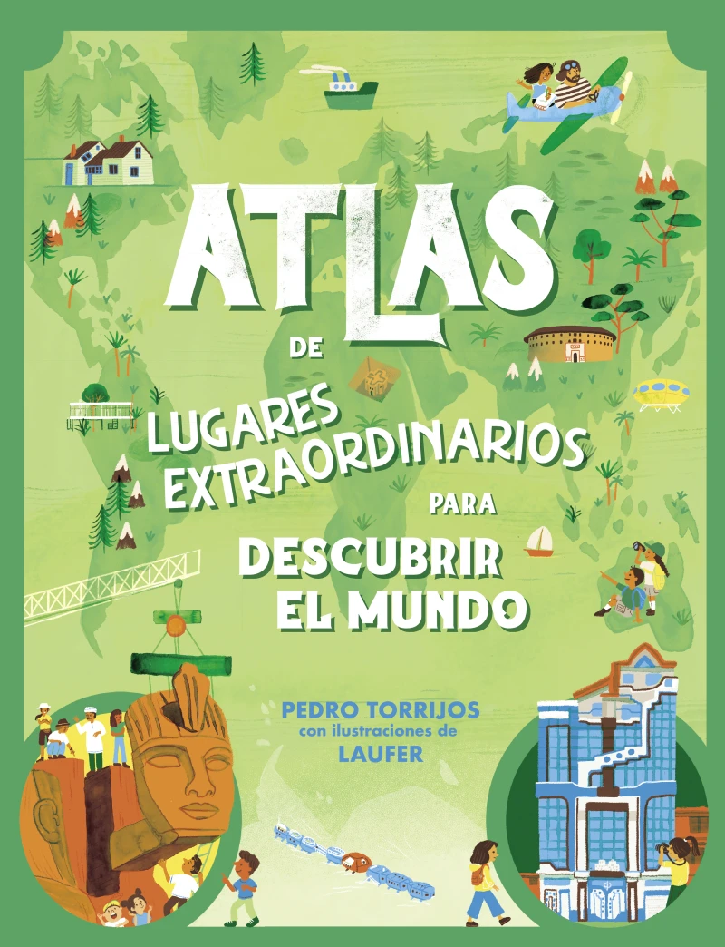 Portada: Atlas de lugares extraordinarios para descubrir el mundo