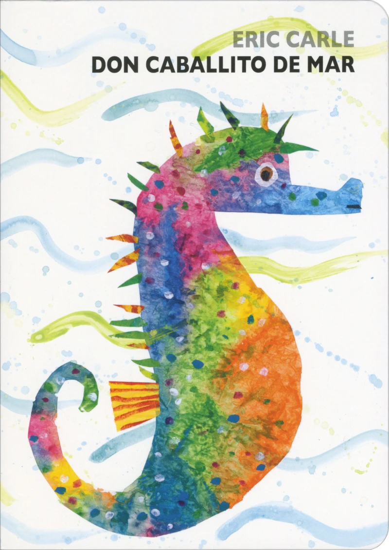 Portada: Don Caballito de Mar (Colección Eric Carle)