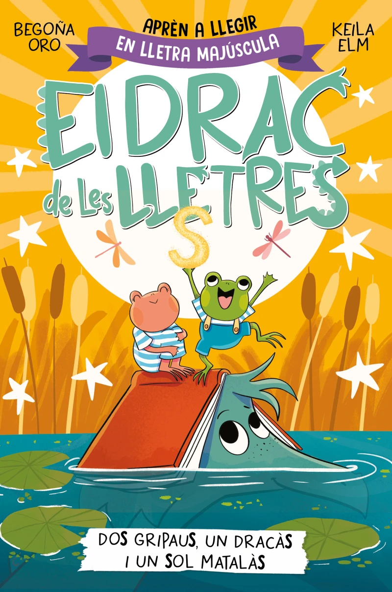 Portada: El drac de les lletres 4 - Dos gripaus, un dracàs i un sol matalàs