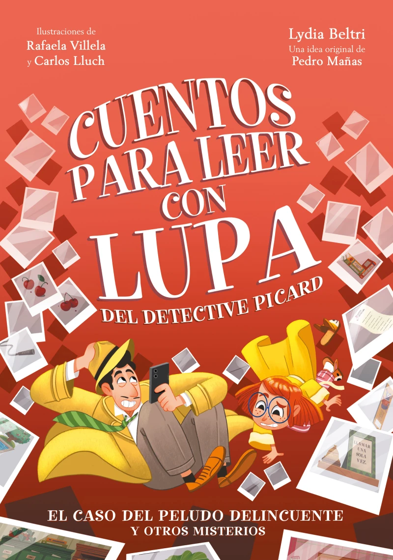 Portada: Cuentos para leer con lupa del detective Picard 2 - El caso del peludo delincuente y otros misterios