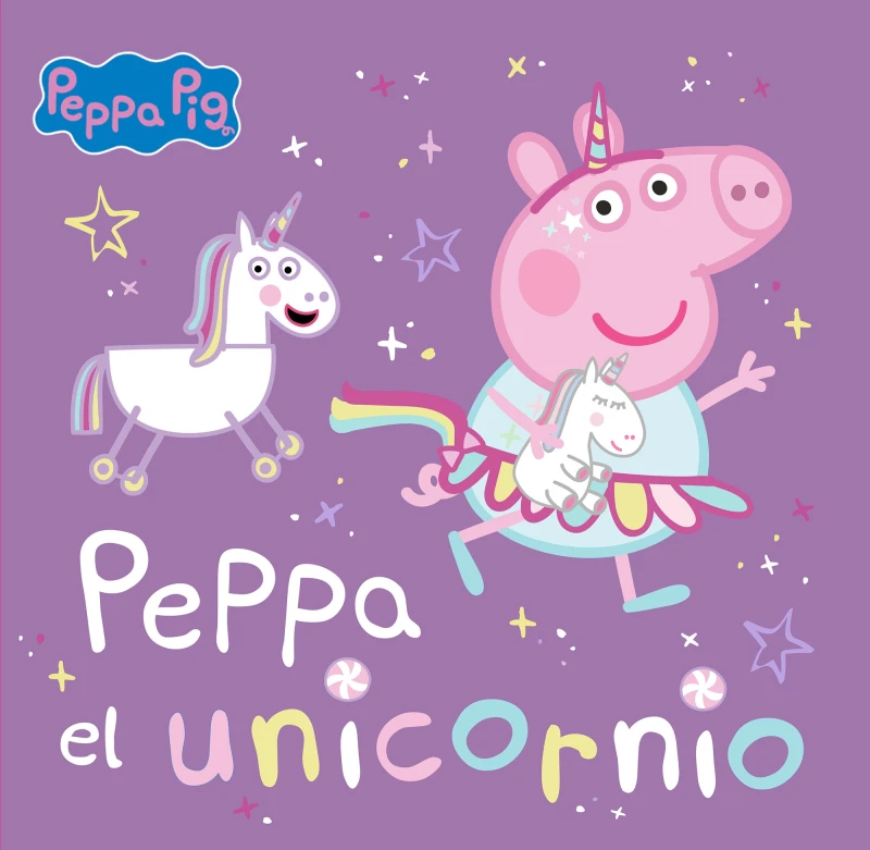 Portada: Peppa Pig. Un cuento - Peppa el unicornio
