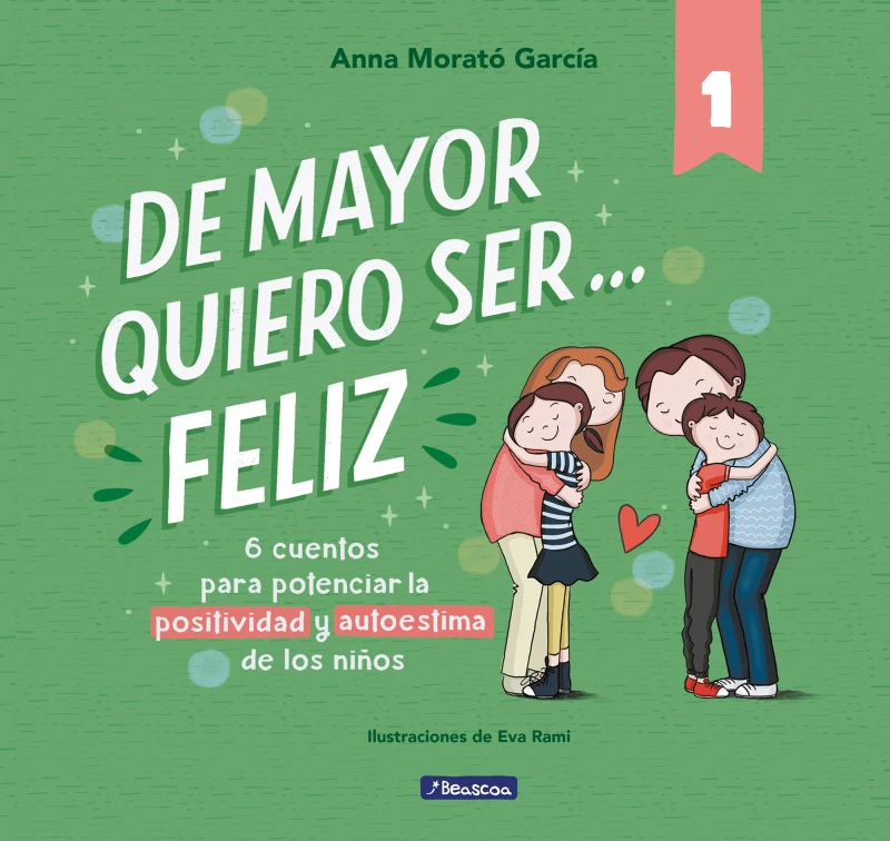 Portada: De mayor quiero ser... feliz