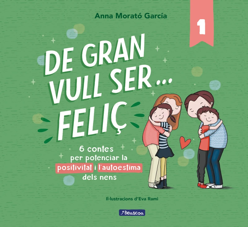 Portada: De gran vull ser... feliç 1