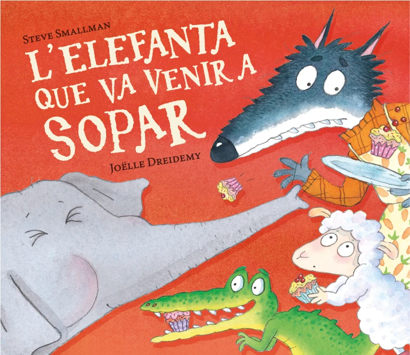 Portada: L'elefanta que va venir a sopar (L'ovelleta que va venir a sopar)
