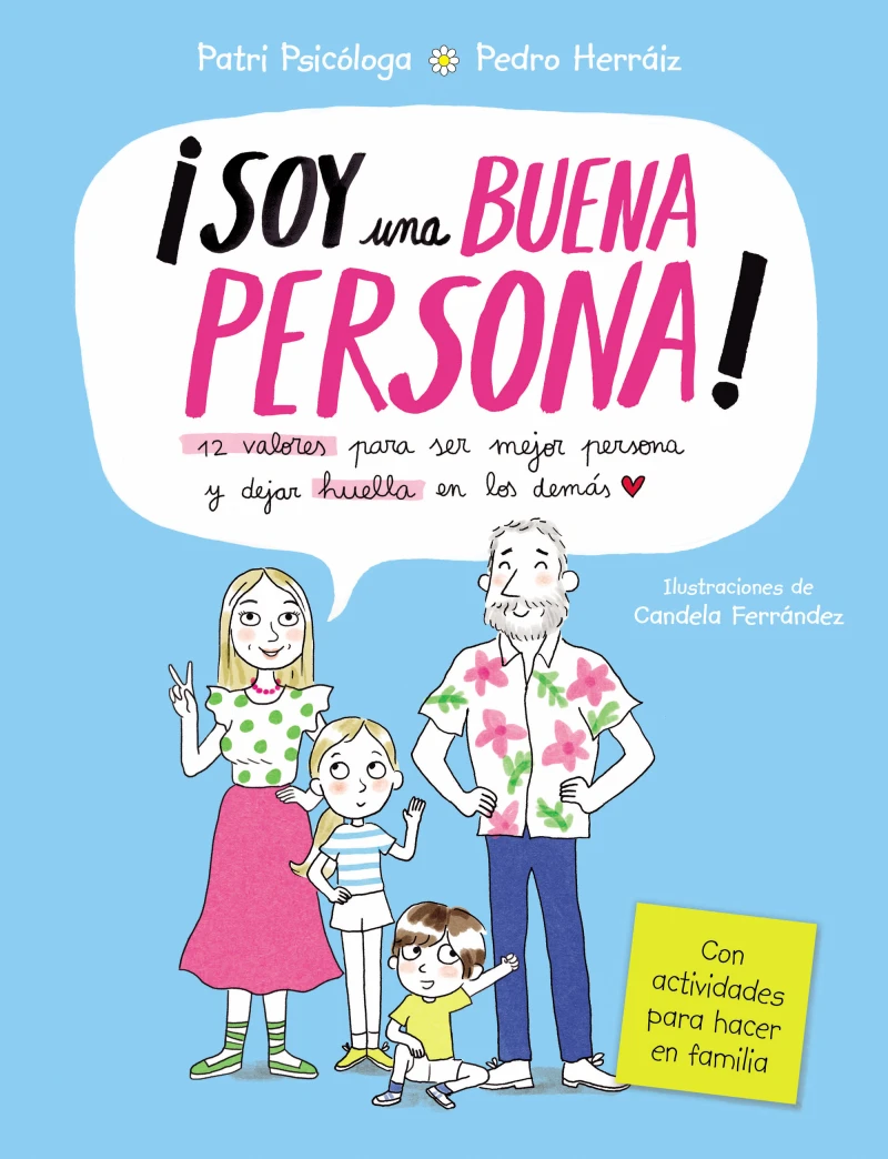 Portada: Soy una buena persona. 12 valores para ser mejor persona y dejar huella en los demás