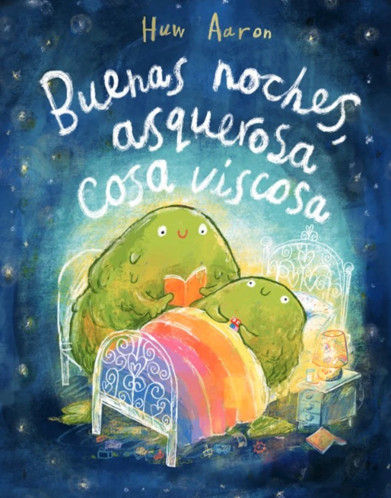 Portada: Buenas noches, asquerosa cosa viscosa