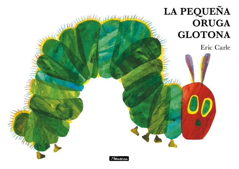 Portada: La pequeña oruga glotona (Colección Eric Carle)