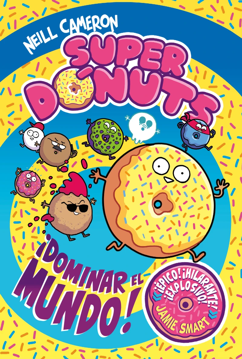 Portada: Superdónuts 1 - ¡Dominar el mundo!