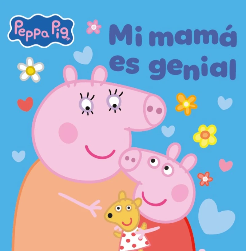 Portada: Peppa Pig. Un cuento - Mi mamá es genial