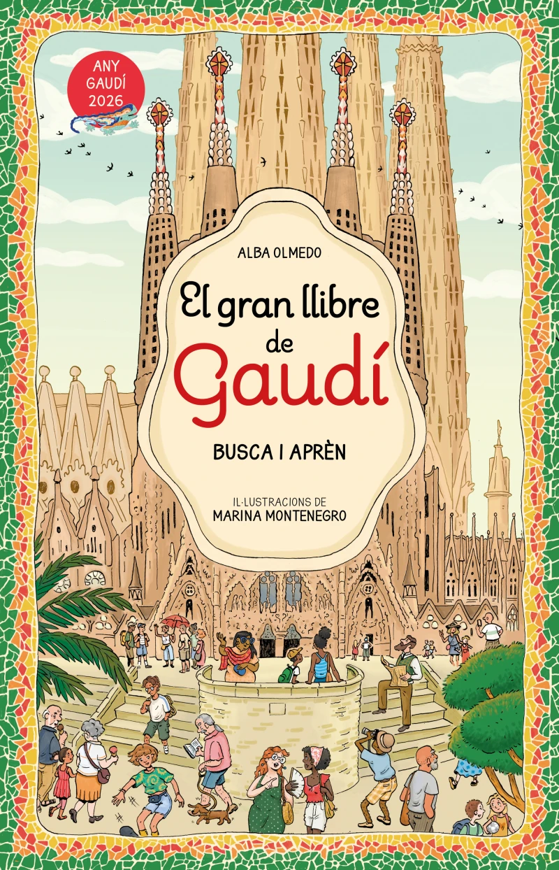 Portada: El gran llibre d'en Gaudí. Busca i aprèn