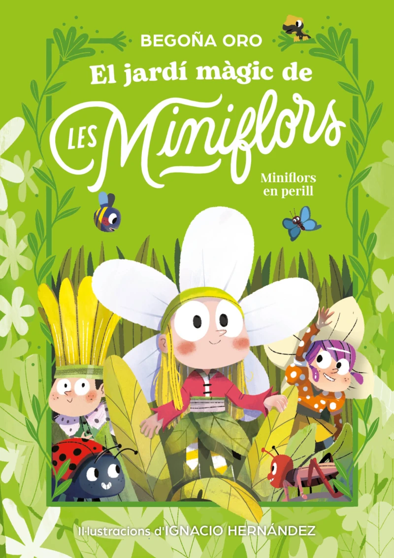 Portada: El jardí màgic de les Miniflors. Flors en perill!