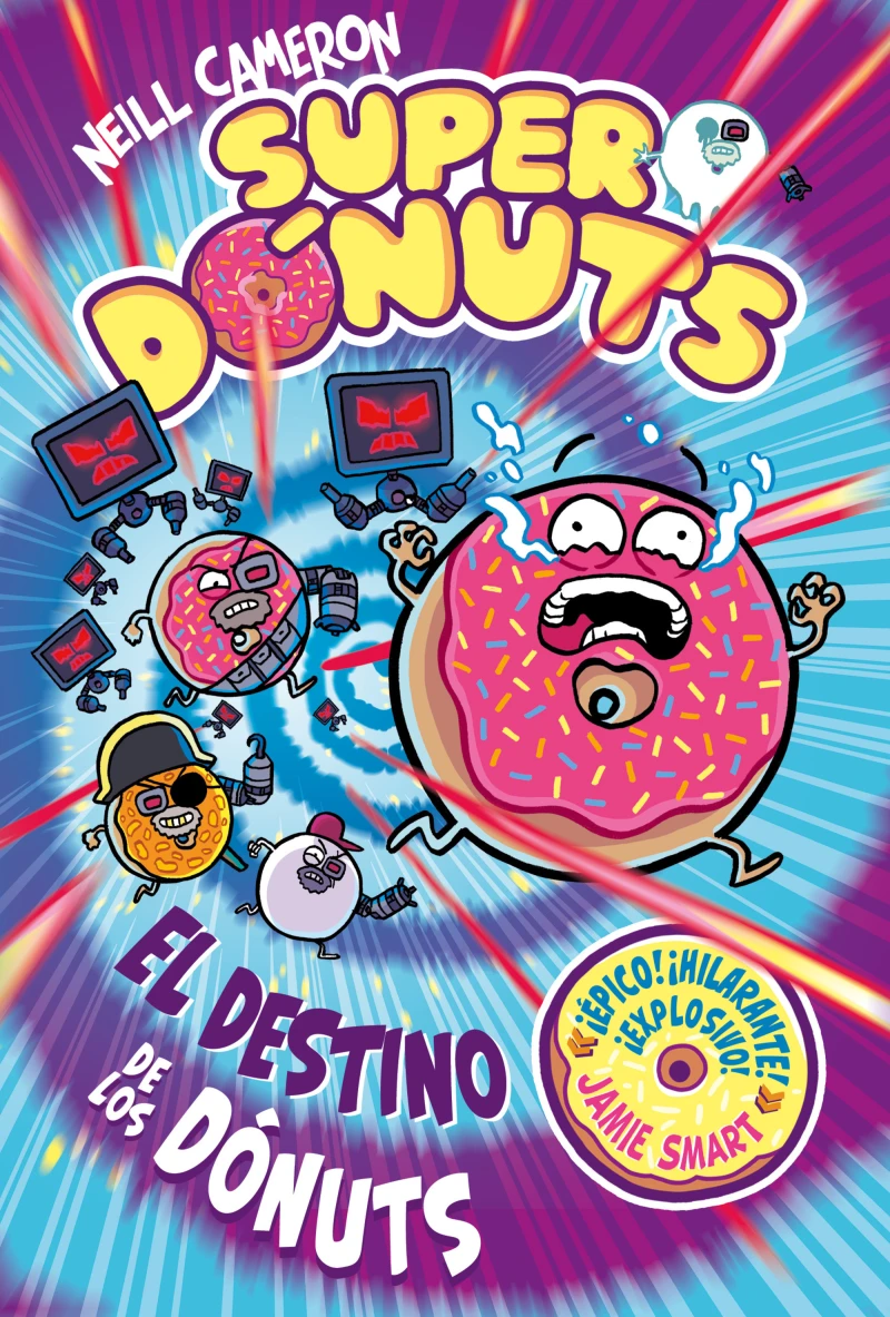 Portada: Superdónuts 3 - El destino de los dónuts