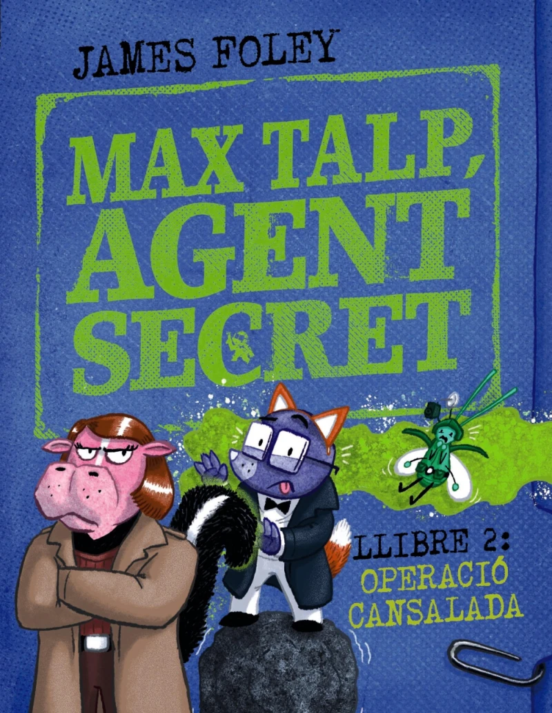 Portada: Max talp, agent secret. Llibre 2: Operació cansalada