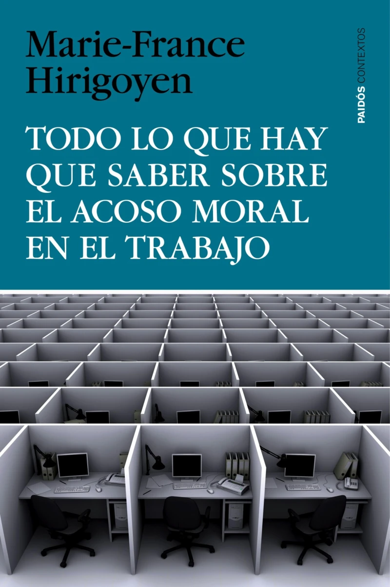 Portada: Todo lo que hay que saber sobre el acoso moral en el trabajo
