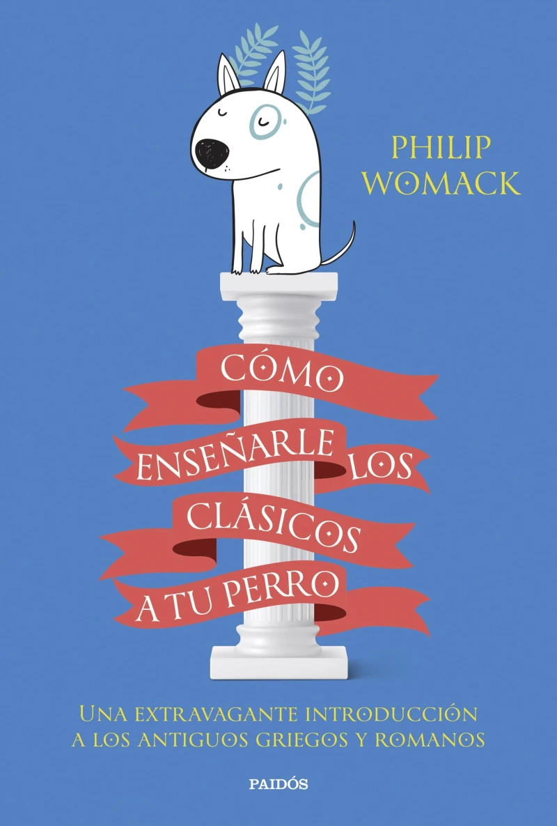 Portada: Cómo enseñarle los clásicos a tu perro