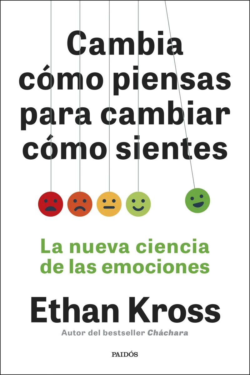 Portada: Cambia cómo piensas para cambiar cómo sientes