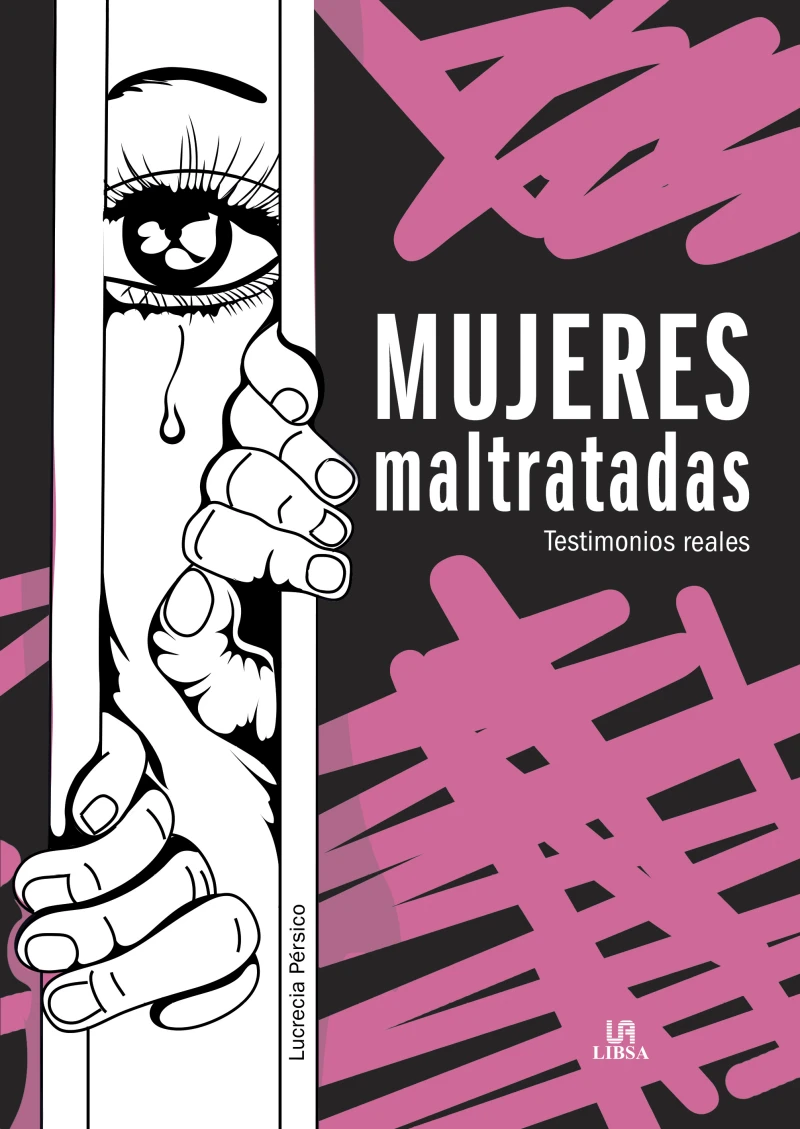 Portada: Mujeres maltratadas, testimonios reales