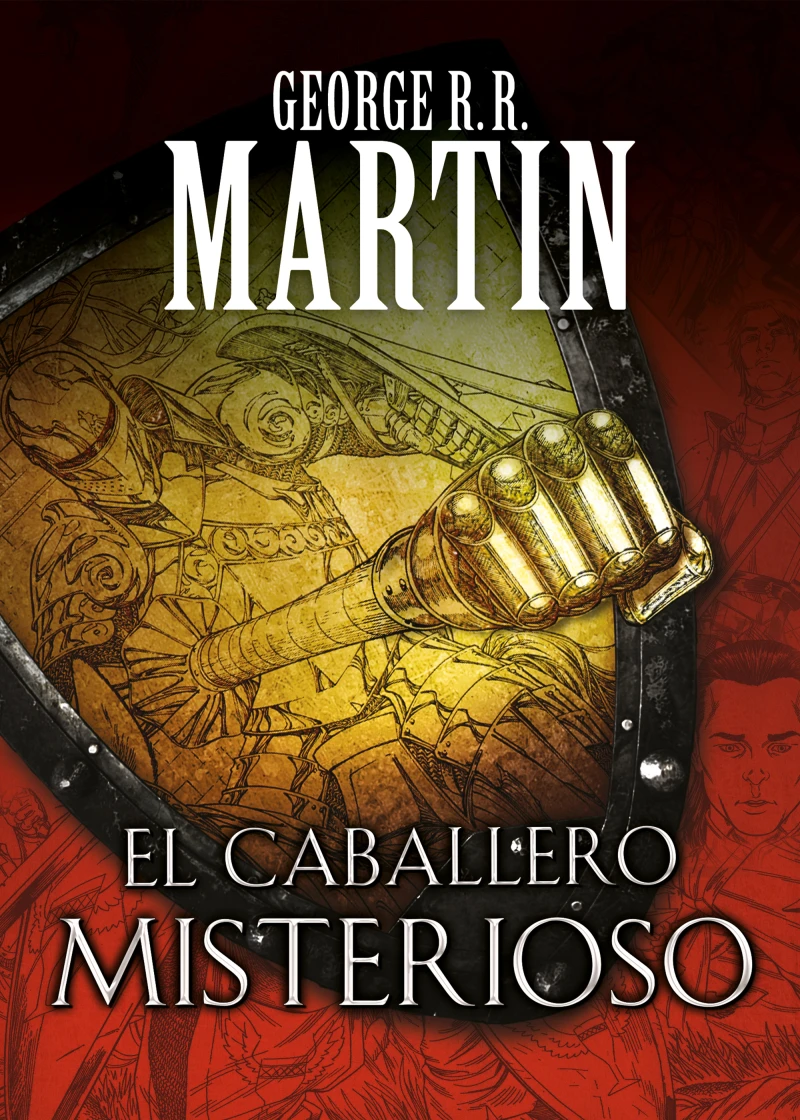 Portada: El caballero misterioso (Cuentos de Dunk y Egg: El caballero de los Siete Reinos 3)