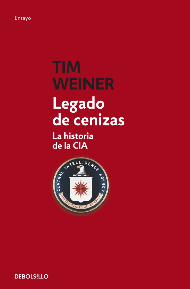 Portada: Legado de cenizas (La historia de la CIA 1)