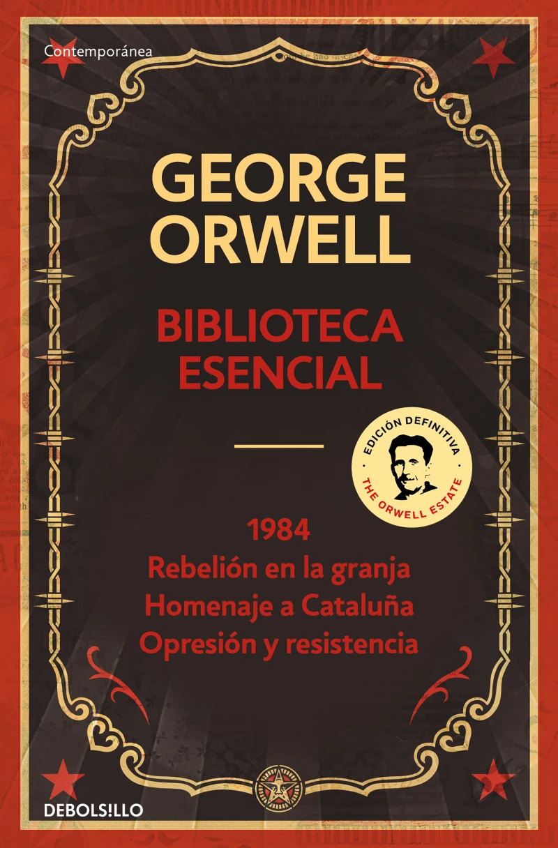 Portada: Biblioteca esencial George Orwell (1984 | Rebelión en la granja | Homenaje a Cataluña | Opresión y resistencia)