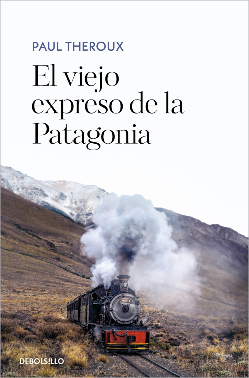Portada: El viejo expreso de la Patagonia
