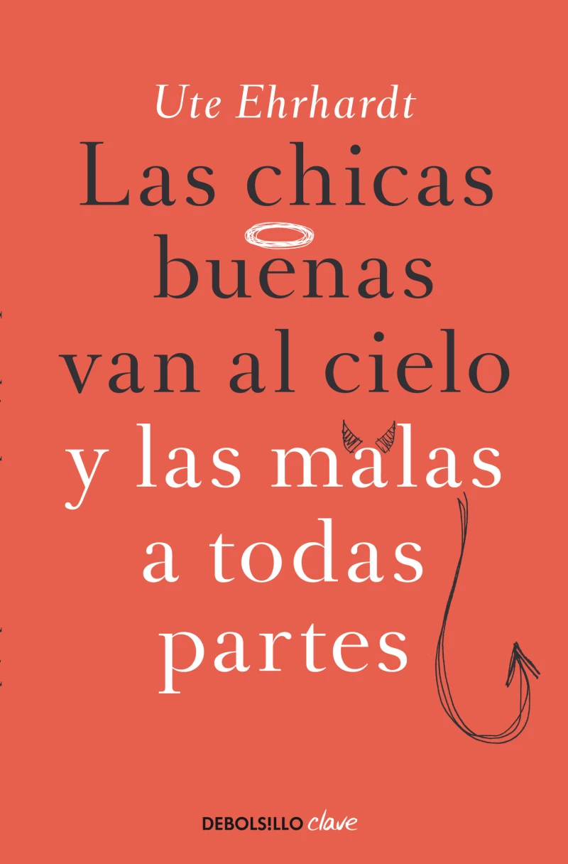 Portada: Las chicas buenas van al cielo y las malas a todas partes