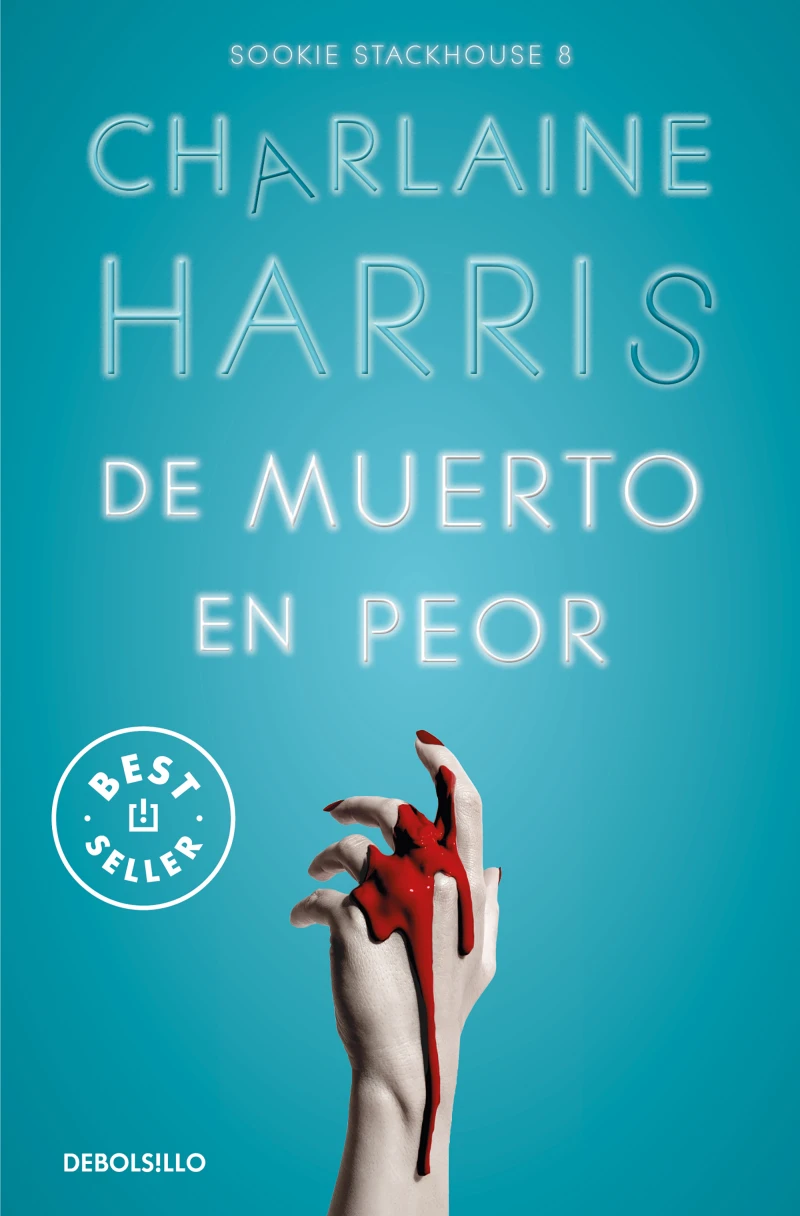 Portada: De muerto en peor (Sookie Stackhouse 8)
