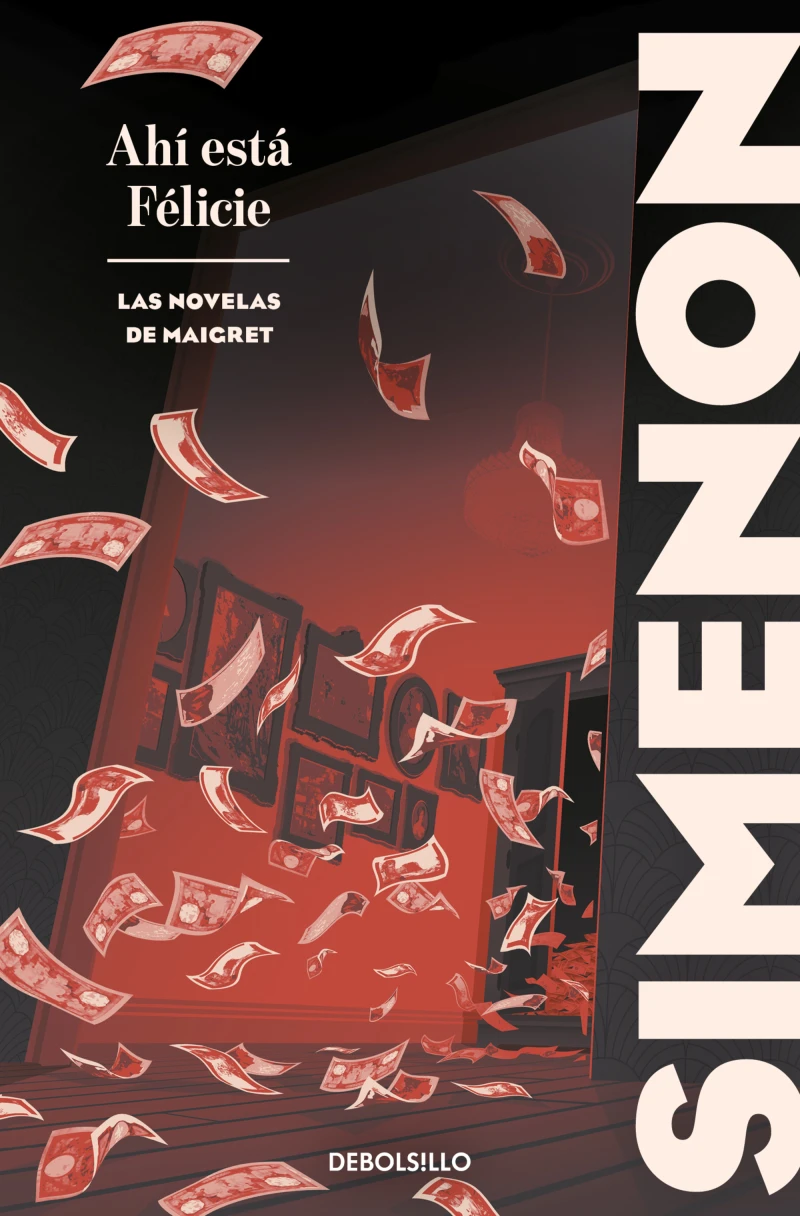 Portada: Ahí está Félicie (Las novelas de Maigret)