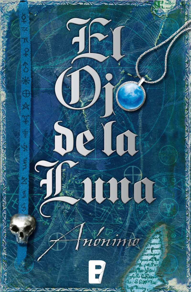 Portada: El Ojo de la Luna (Serie El libro sin nombre 2)