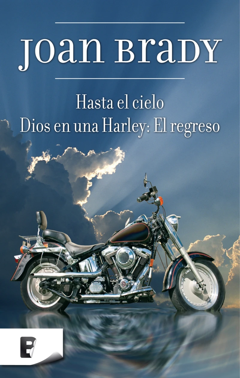 Portada: Hasta el cielo / Dios en una Harley: El regreso