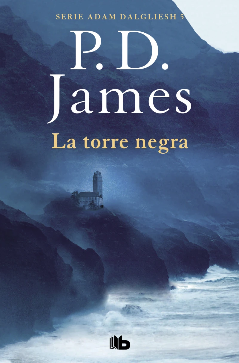 Portada: La torre negra (Adam Dalgliesh 5)