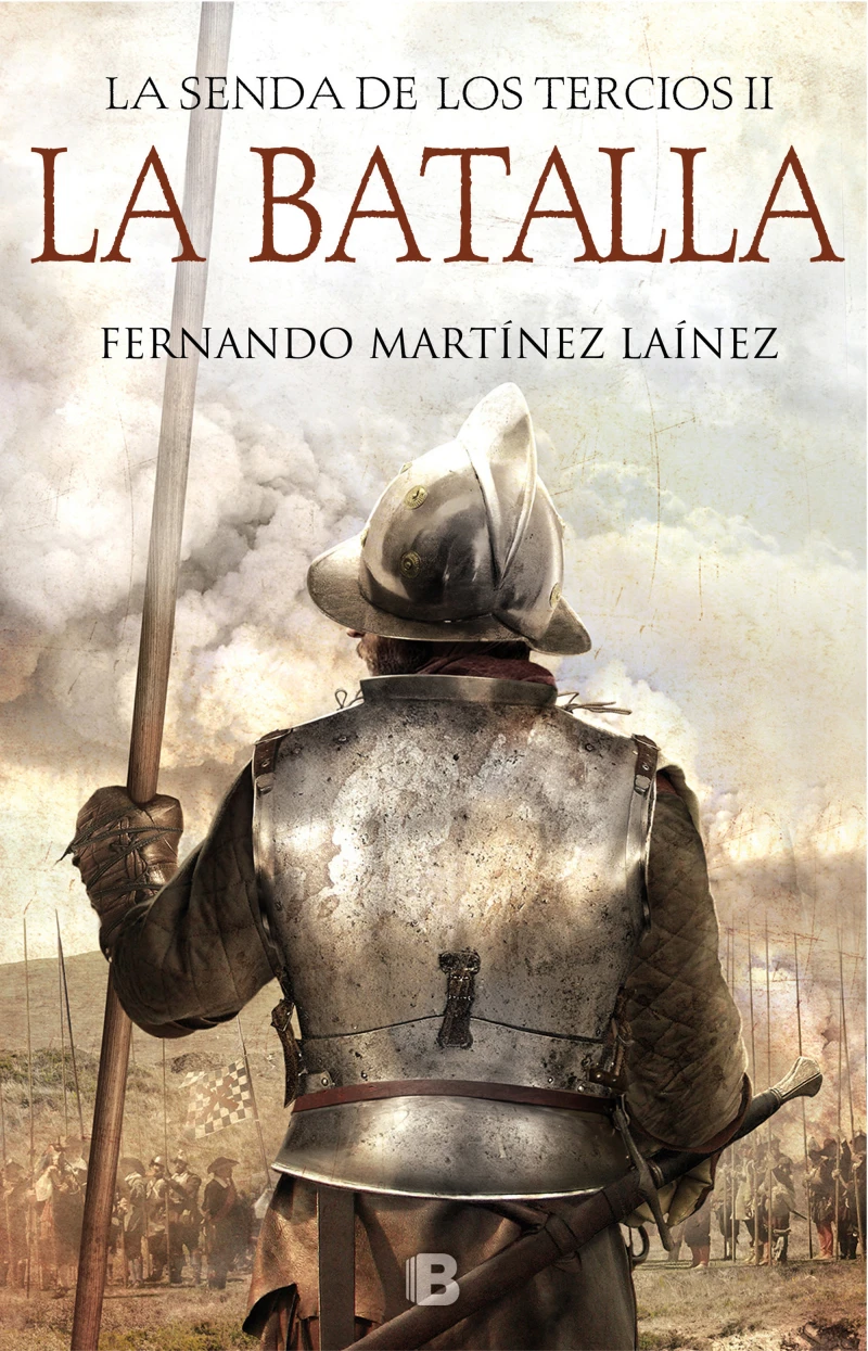 Portada: La Batalla (La senda de los Tercios 2)