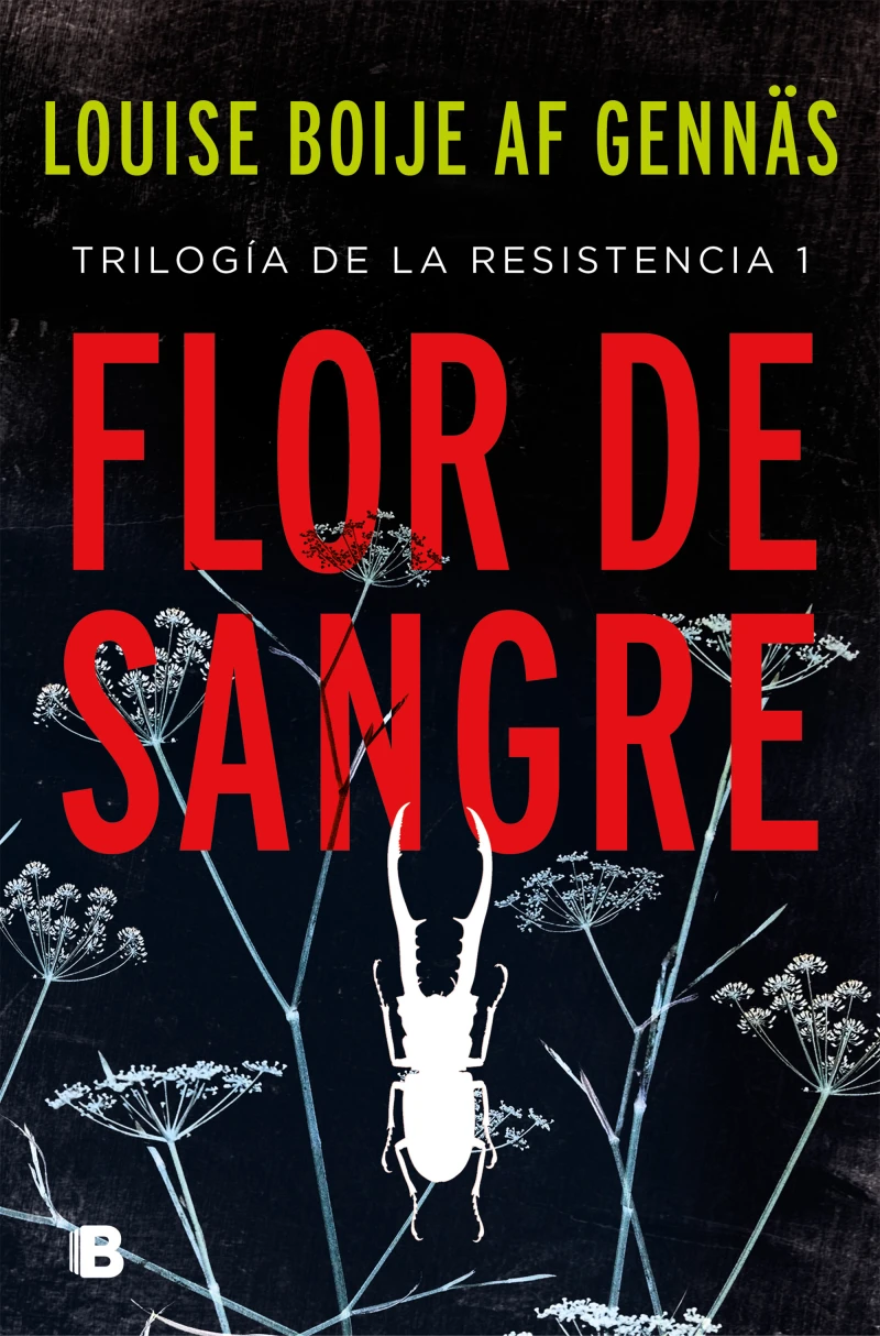 Portada: Flor de sangre (Trilogía de la Resistencia 1)