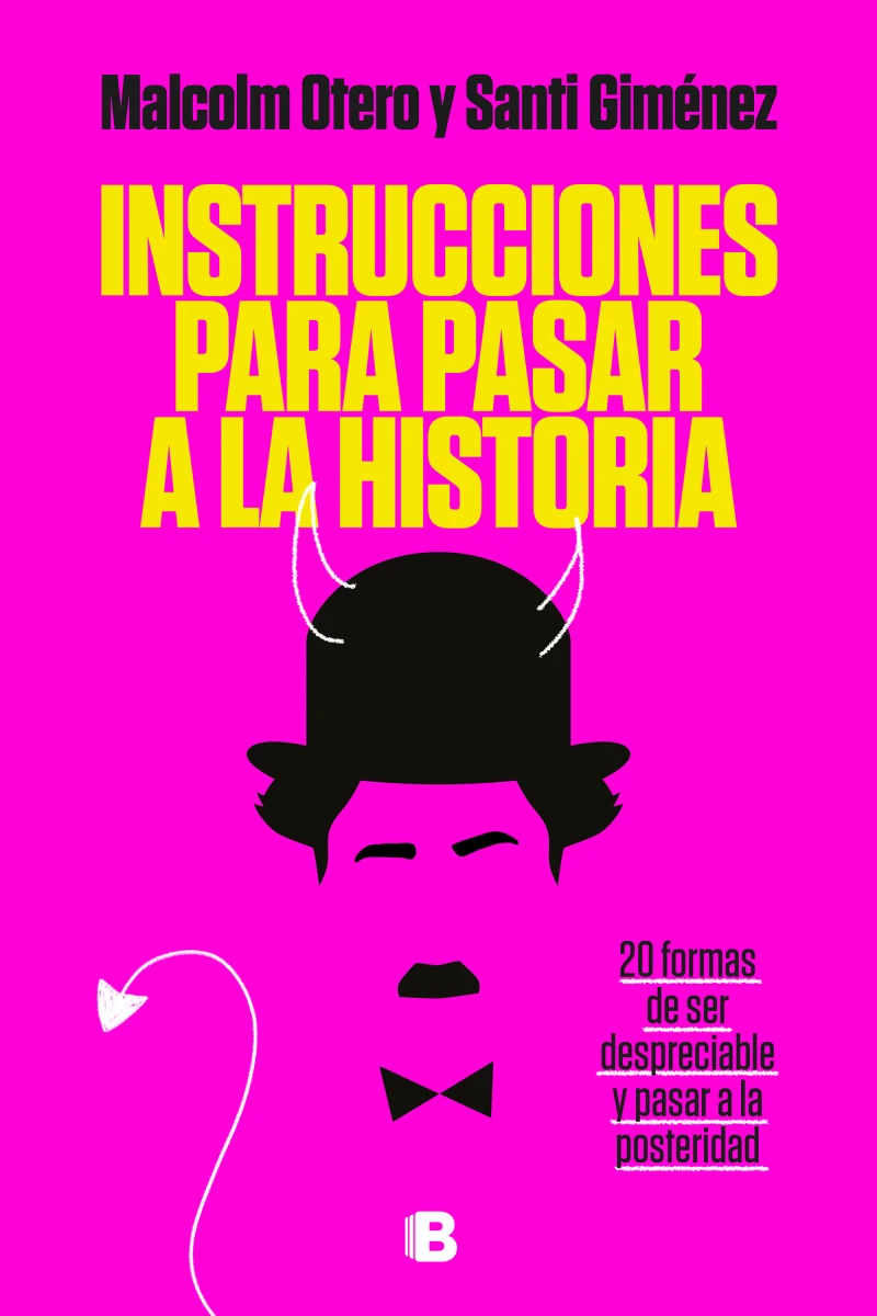 Portada: Instrucciones para pasar a la historia